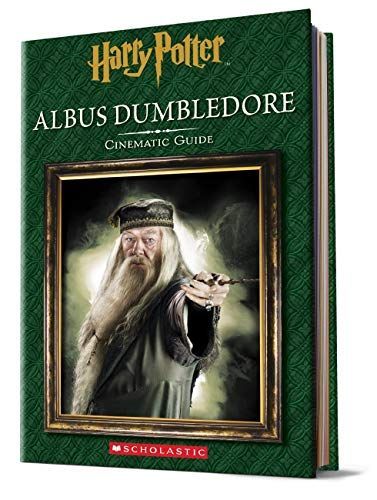 Harry Potter: Cinematic Guide: Albus Dumbledore