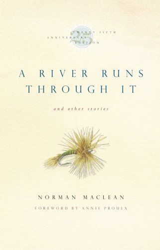A River Runs Through it and Other Stories