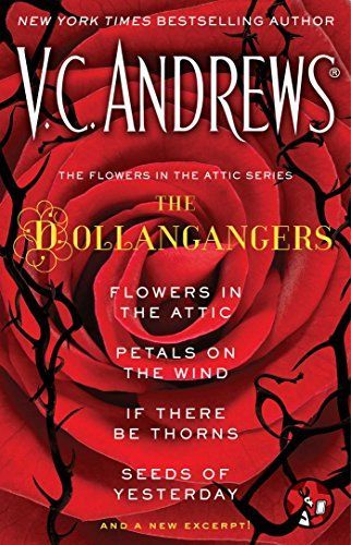 Flowers in the Attic Series : the Dollangangers