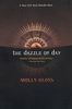 The Dazzle of Day