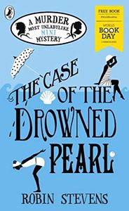 The Case of the Drowned Pearl: A Murder Most Unladylike Mini-Mystery