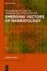 Emerging Vectors of Narratology