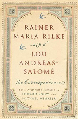 Rilke and Andreas-Salomé: A Love Story in Letters