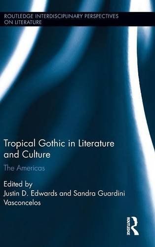 Tropical Gothic in Literature and Culture