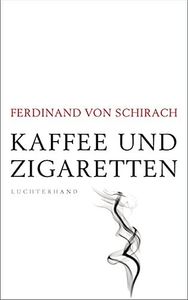Kaffee und Zigaretten