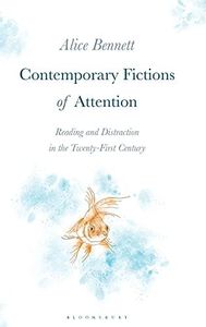 Contemporary Fictions of Attention