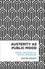 Austerity as Public Mood