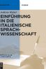 Einführung in die italienische Sprachwissenschaft