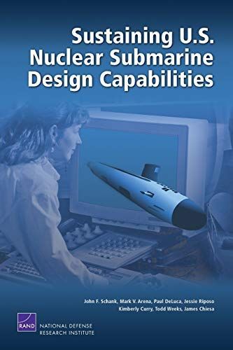 Sustaining U.S. Nuclear Submarine Design Capabilities