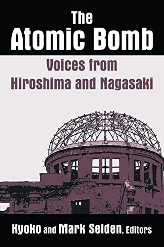 The Atomic Bomb: Voices from Hiroshima and Nagasaki