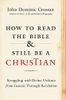 How to Read the Bible and Still Be a Christian