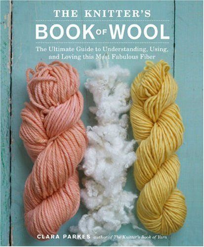 The Knitter's Book of Wool