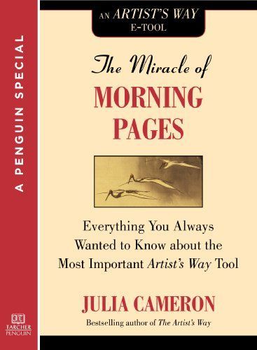 The Miracle of Morning Pages