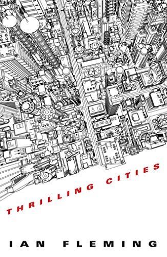 Thrilling Cities