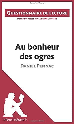 Au bonheur des ogres de Daniel Pennac