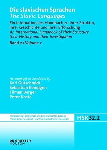 Die slavischen Sprachen / The Slavic Languages. Halbband 2