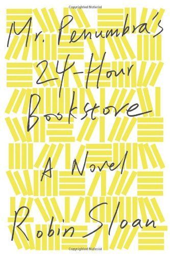 Mr Penumbra's 24-hour Bookstore