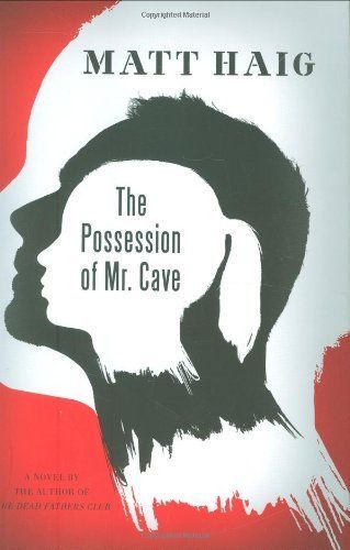 The Possession of Mr Cave