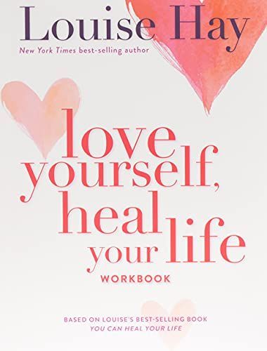 Love Yourself, Heal Your Life Workbook