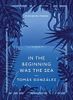In the Beginning Was the Sea