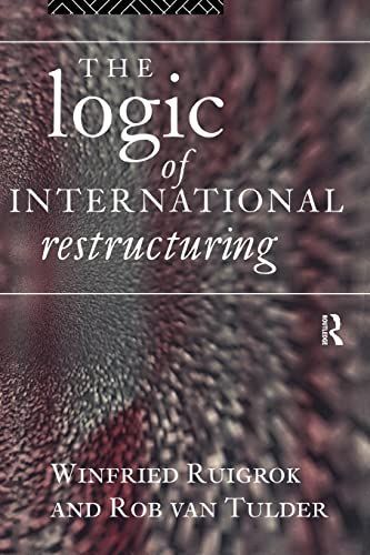 The Logic of International Restructuring