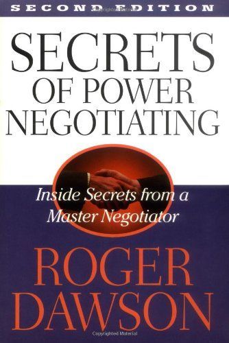 Secrets of Power Negotiating, 25th Anniversary Edition