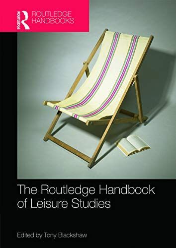 Routledge Handbook of Leisure Studies