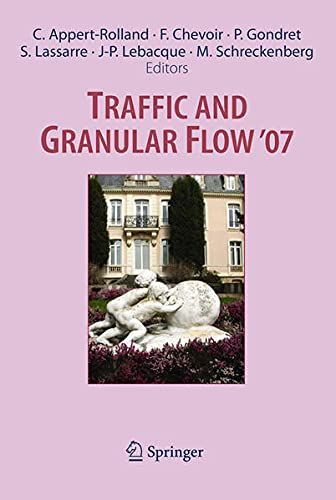 Traffic and Granular Flow ' 07