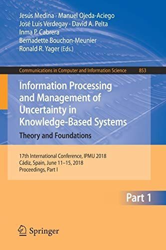 Information Processing and Management of Uncertainty in Knowledge-Based Systems. Applications