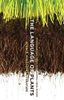 The Language of Plants