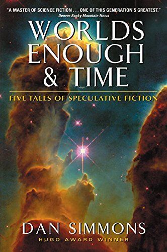 Worlds Enough & Time