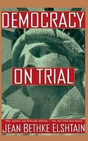 Democracy on Trial