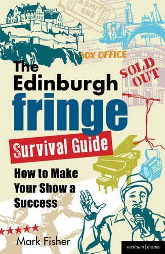 The Edinburgh Fringe Survival Guide
