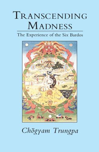 Transcending Madness