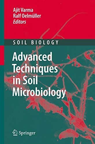 Advanced Techniques in Soil Microbiology