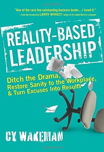 Reality-Based Leadership