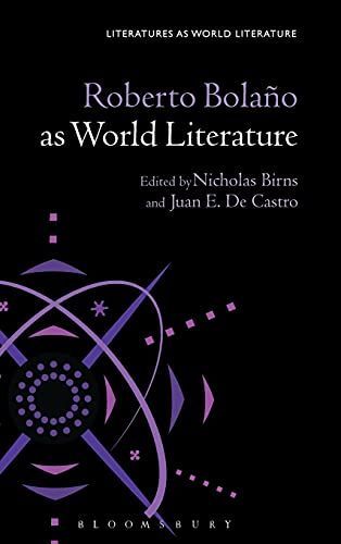 Roberto Bolaño as World Literature