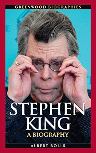 Stephen King: A Biography