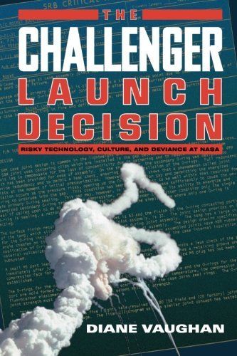 The Challenger Launch Decision