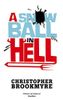 A Snowball In Hell