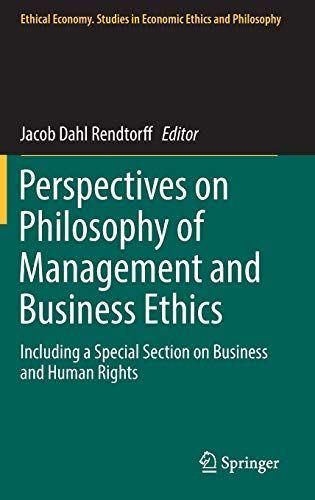 Perspectives on Philosophy of Management and Business Ethics