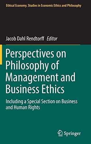 Perspectives on Philosophy of Management and Business Ethics