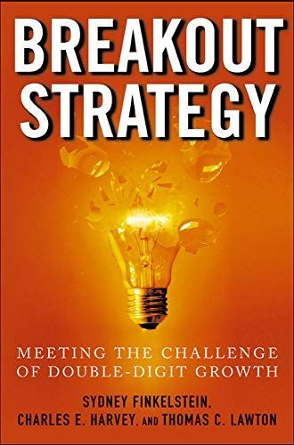 Breakout Strategy: Meeting the Challenge of Double-Digit Growth