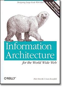 Information Architecture for the World Wide Web