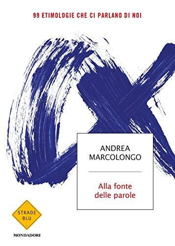 Alla fonte delle parole