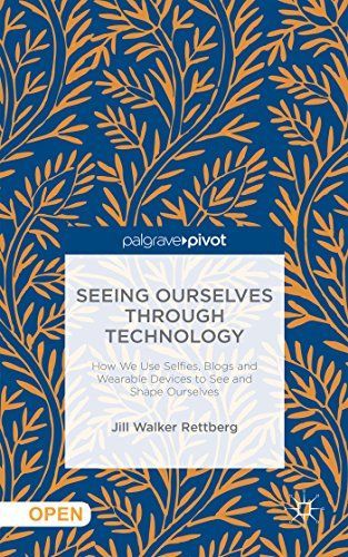 Seeing Ourselves Through Technology