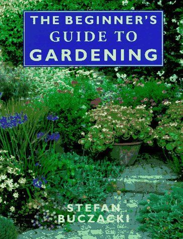 The Beginner's Guide to Gardening