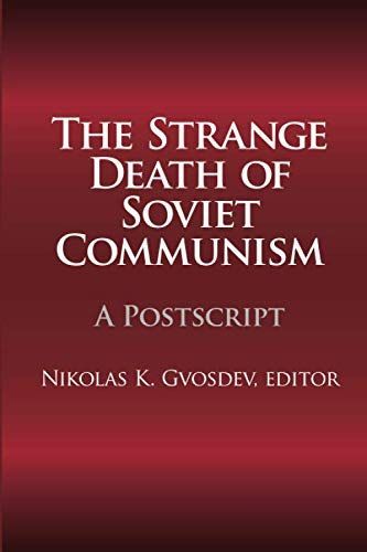 The Strange Death of Soviet Communism