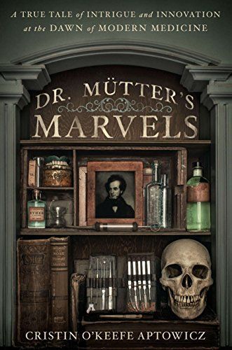 Dr. Mutter's Marvels