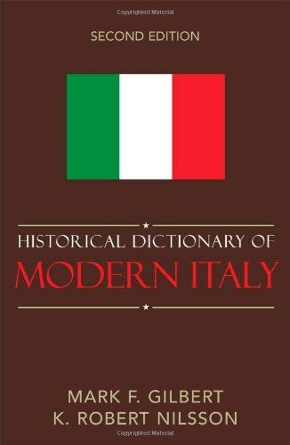 Historical Dictionary of Modern Italy